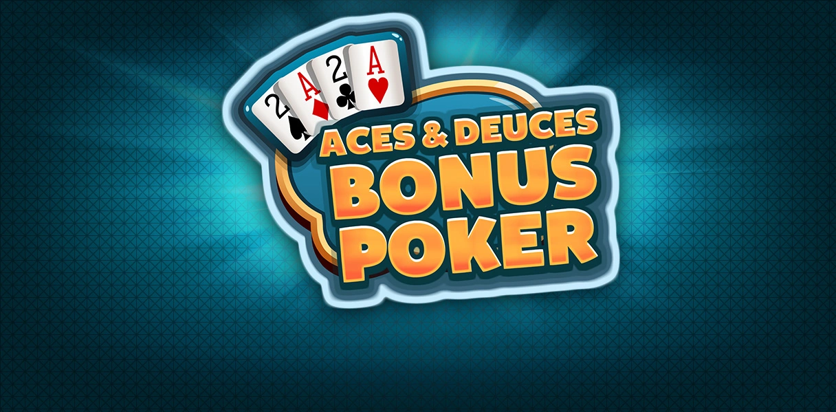 Aces & Deuces Bonus Poker